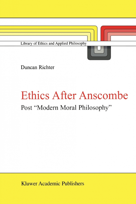 Ethics after Anscombe