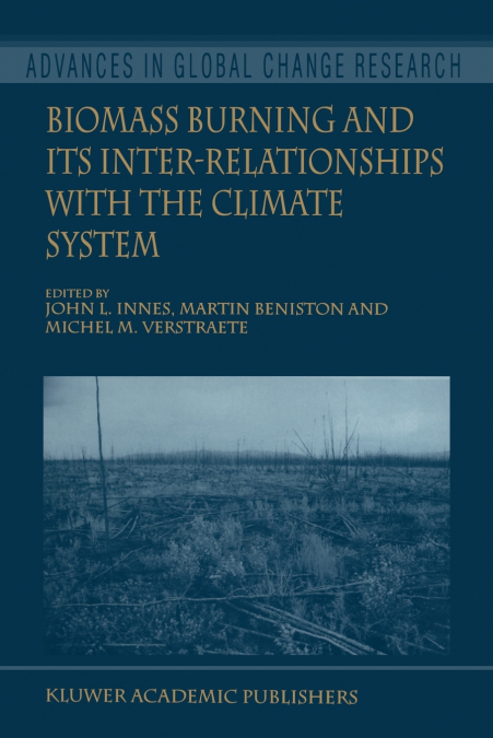 Biomass Burning and Its Inter-Relationships with the Climate System