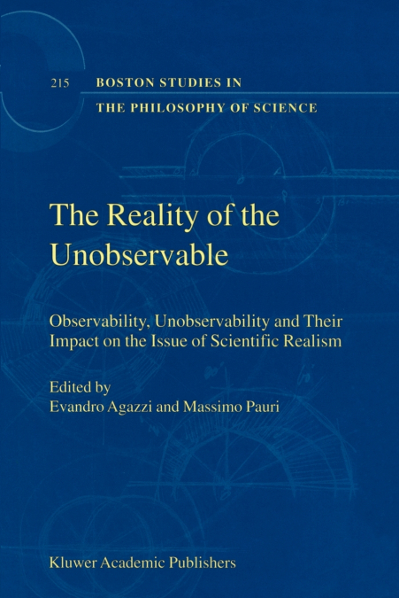 The Reality of the Unobservable