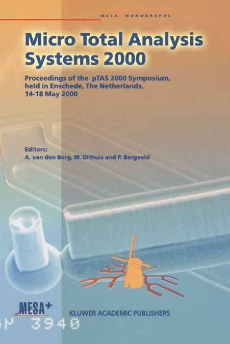Micro Total Analysis Systems 2000