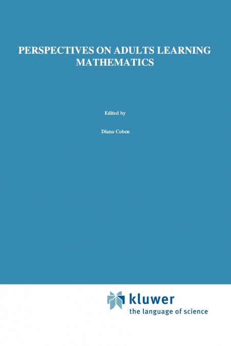 Perspectives on Adults Learning Mathematics