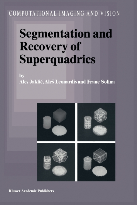 Segmentation and Recovery of Superquadrics