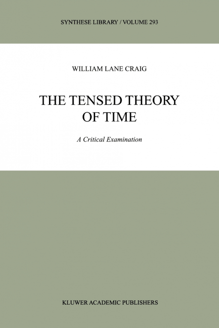 The Tensed Theory of Time