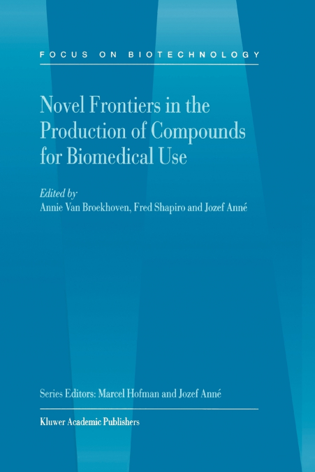 Novel Frontiers in the Production of Compounds for Biomedical Use