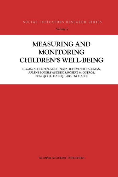 Measuring and Monitoring Children’s Well-Being