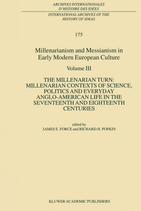 Millenarianism and Messianism in Early Modern European Culture