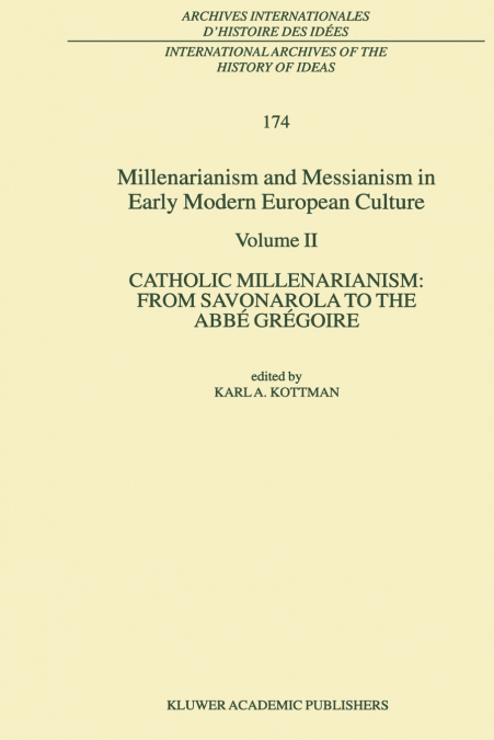 Millenarianism and Messianism in Early Modern European Culture
