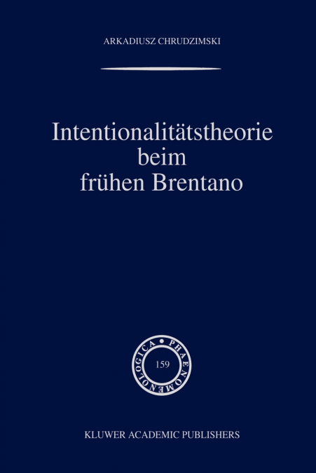 Intentionalitätstheorie beim frühen Brentano