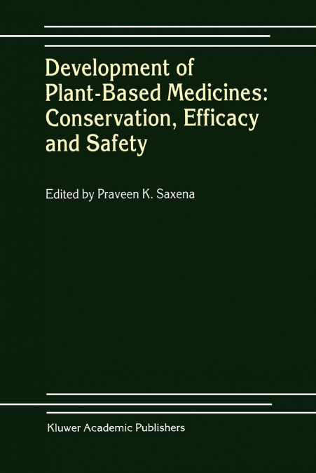 Development of Plant-Based Medicines