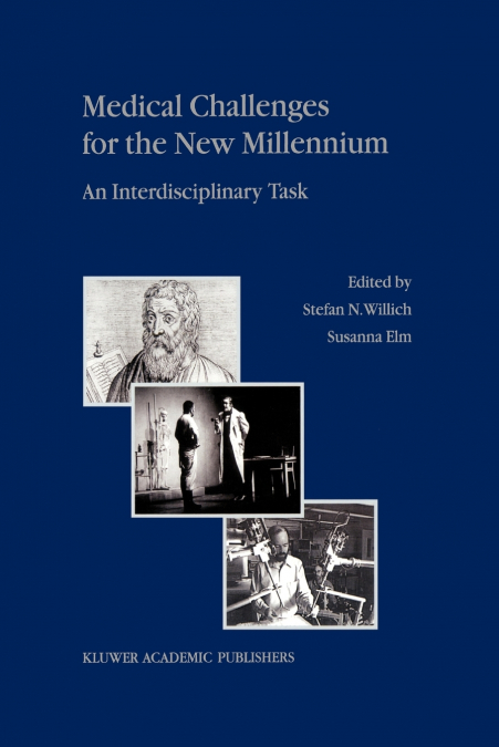Medical Challenges for the New Millennium