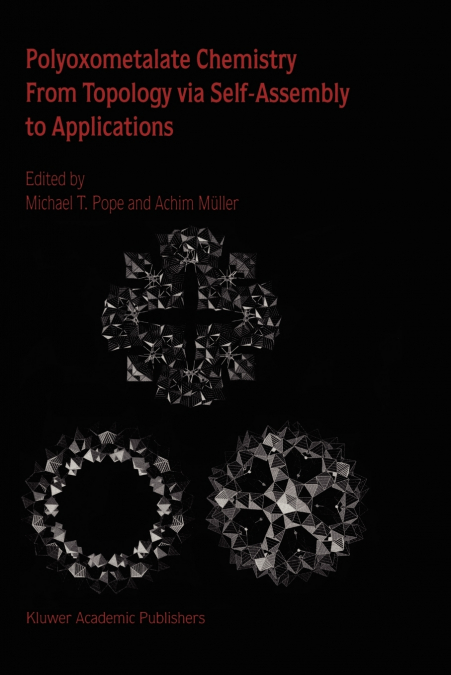 Polyoxometalate Chemistry From Topology via Self-Assembly to Applications