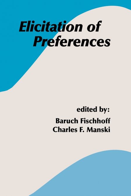 Elicitation of Preferences