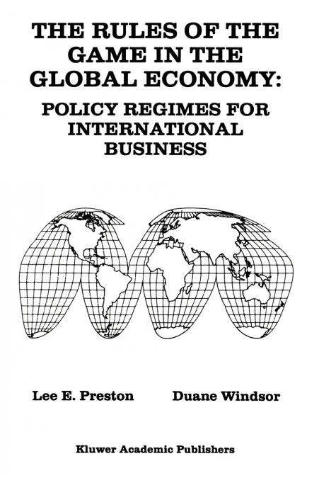 The Rules of the Game in the Global Economy