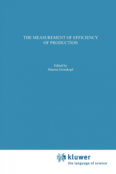 The Measurement of Efficiency of Production