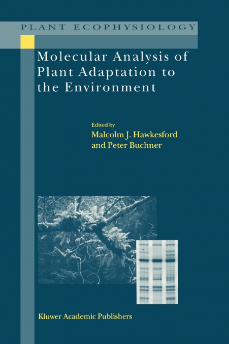 Molecular Analysis of Plant Adaptation to the Environment