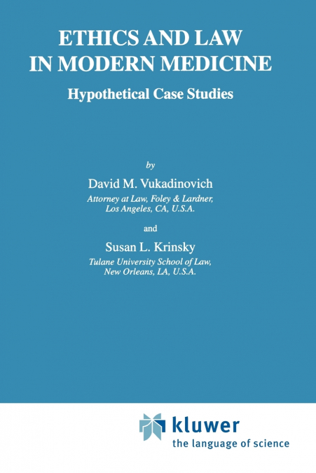 Ethics and Law in Modern Medicine