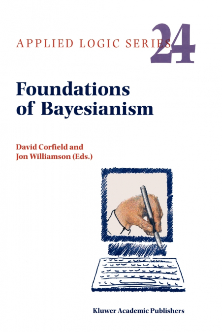 Foundations of Bayesianism