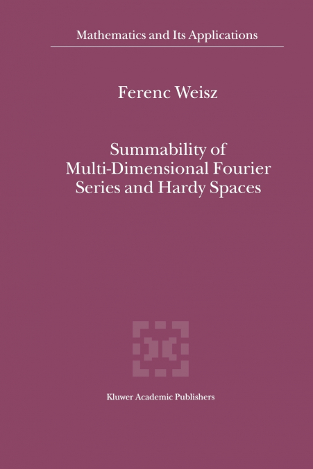 Summability of Multi-Dimensional Fourier Series and Hardy Spaces