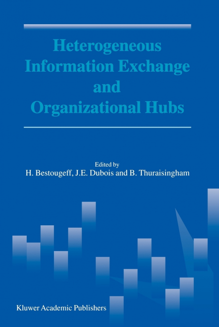 Heterogeneous Information Exchange and Organizational Hubs