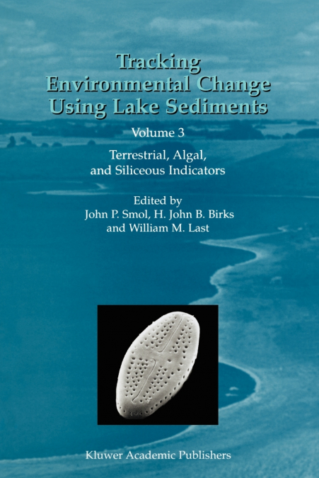 Tracking Environmental Change Using Lake Sediments
