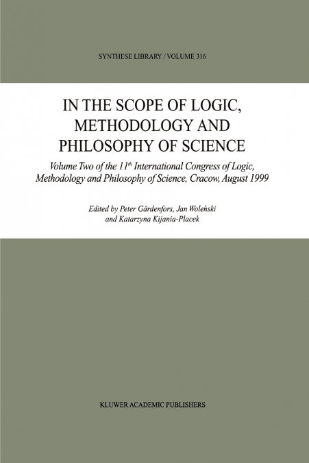 In the Scope of Logic, Methodology and Philosophy of Science