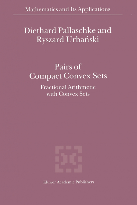 Pairs of Compact Convex Sets