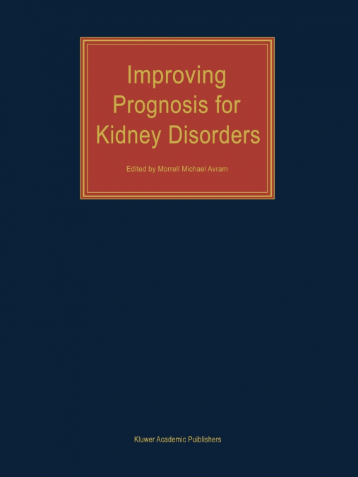 Improving Prognosis for Kidney Disorders