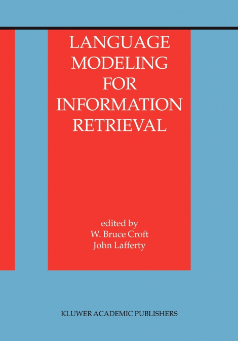 Language Modeling for Information Retrieval