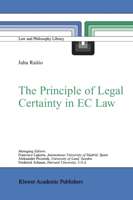The Principle of Legal Certainty in EC Law