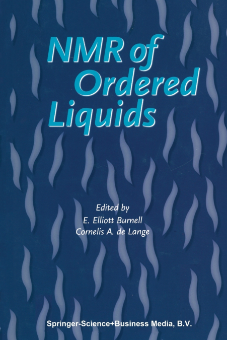 NMR of Ordered Liquids