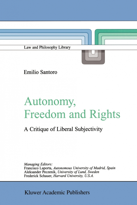 Autonomy, Freedom and Rights