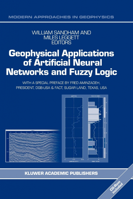 Geophysical Applications of Artificial Neural Networks and Fuzzy Logic