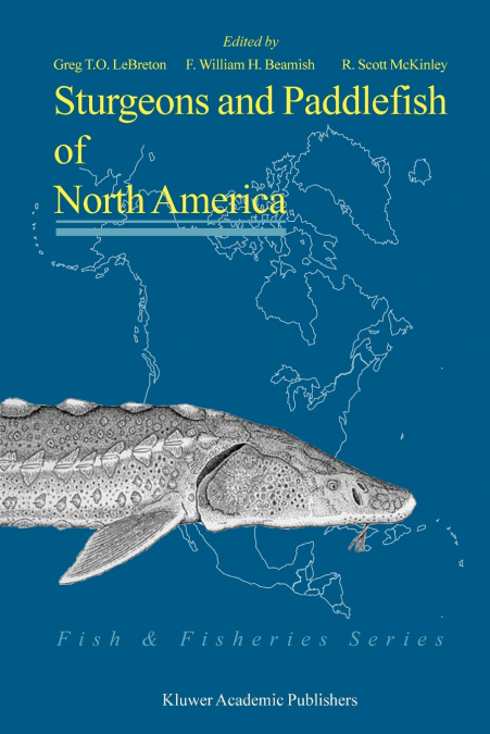 Sturgeons and Paddlefish of North America