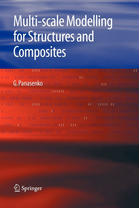 Multi-scale Modelling for Structures and Composites
