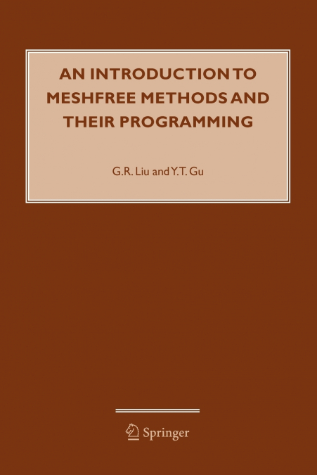 An Introduction to Meshfree Methods and Their Programming