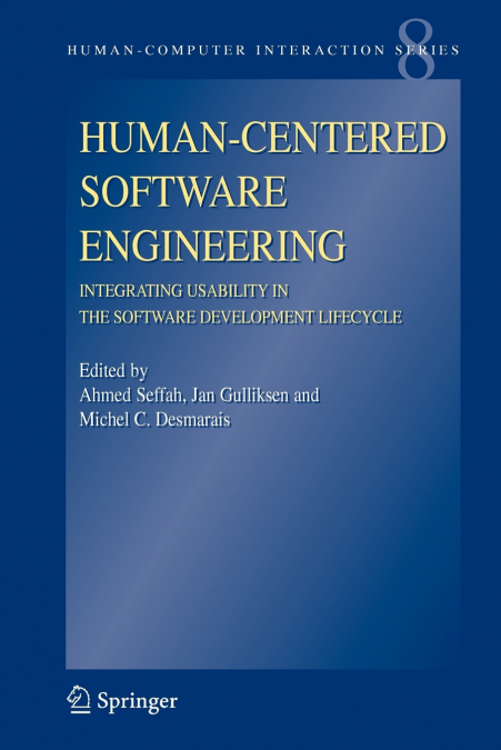 Human-Centered Software Engineering - Integrating Usability in the Software Development Lifecycle