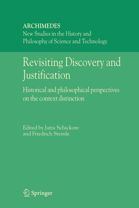 Revisiting Discovery and Justification