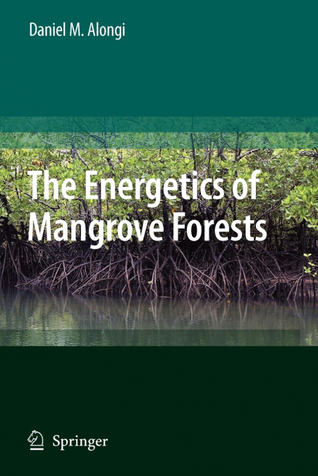 The Energetics of Mangrove Forests