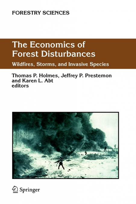 The Economics of Forest Disturbances