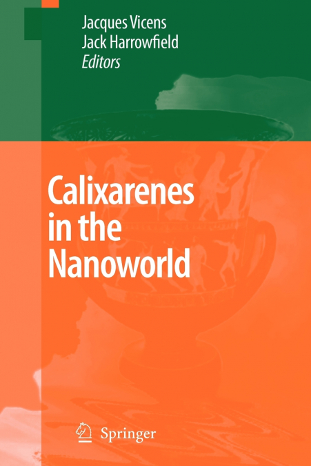 Calixarenes in the Nanoworld