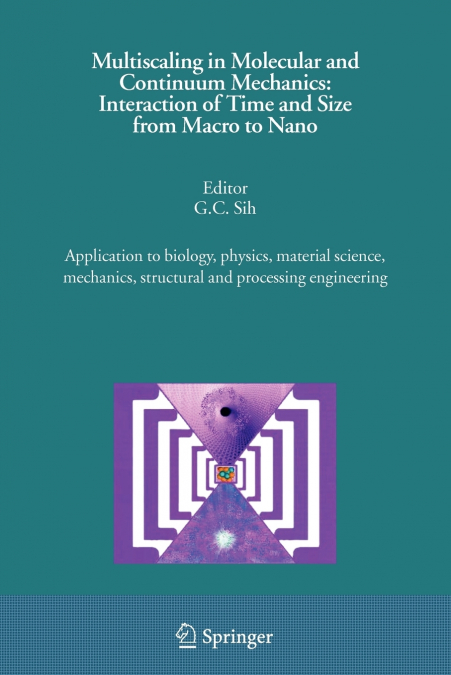 Multiscaling in Molecular and Continuum Mechanics