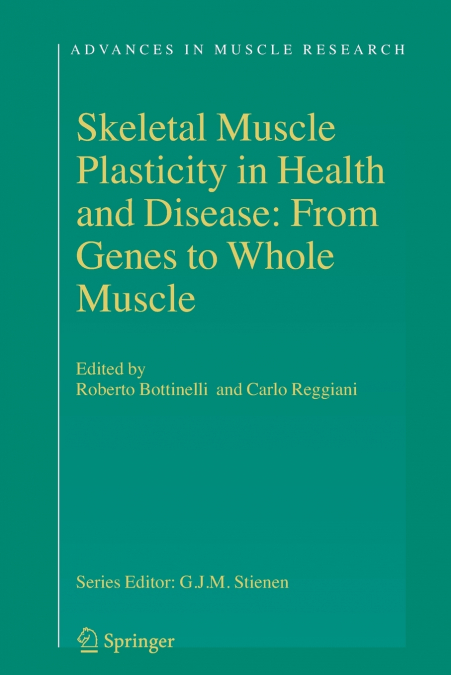 Skeletal Muscle Plasticity in Health and Disease