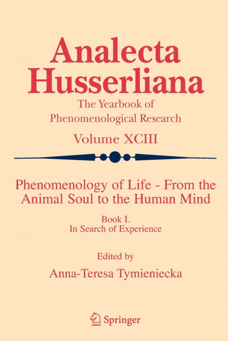 Phenomenology of Life - From the Animal Soul to the Human Mind