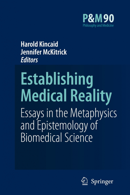 Establishing Medical Reality