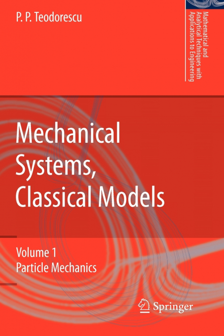 Mechanical Systems, Classical Models