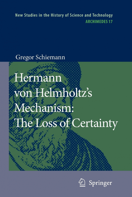 Hermann von Helmholtz’s Mechanism