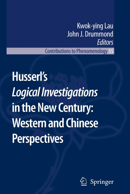 Husserl’s Logical Investigations in the New Century