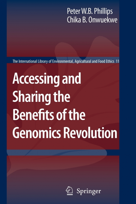 Accessing and Sharing the Benefits of the Genomics Revolution