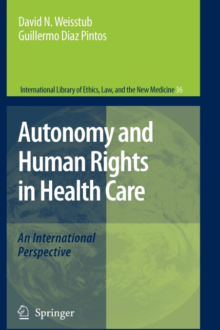 Autonomy and Human Rights in Health Care