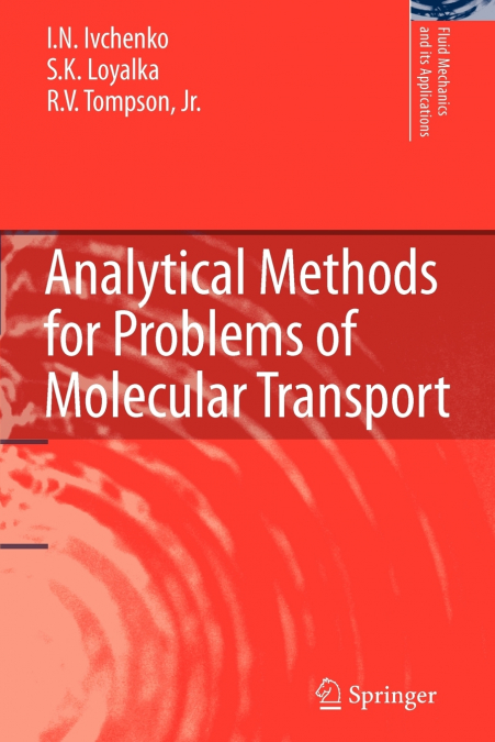 Analytical Methods for Problems of Molecular Transport